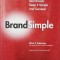 BRAND SIMPLE. HOW THE BEST BRANDS KEEP IT SIMPLE AND SUCCEED-ALLEN P. ADAMSON-238483