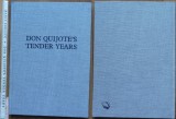Marin Sorescu , Don Quijote&#039;s tender Years, Iowa City, 1979, 2 autografe ale autorului si 2 ale ilustratorului, 75 exempl. numerotate, exemplar de lux