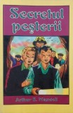 Carte Roman Arthur S. Maxwell - Secretul pesterii