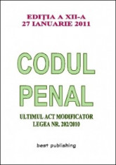 Codul penal - editia a XII-a - 12 aprilie 2011 foto