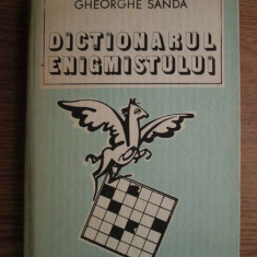 Gheorghe Sanda - Dictionarul enigmistului (1983, editie cartonata)