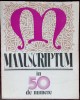 MANUSCRIPTUM 50 NUMERE:1/&#039;70-50/&#039;83: SUMAR CRONOLOGIC/RUBRICI/AUTORI/ICONOGRAFIC