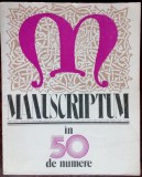 MANUSCRIPTUM 50 NUMERE:1/&#039;70-50/&#039;83: SUMAR CRONOLOGIC/RUBRICI/AUTORI/ICONOGRAFIC