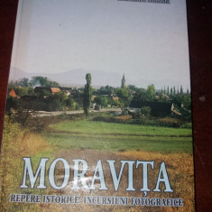 MORAVITA REPERE ISTORICE INCURSIUNI FOTOGRAFICE