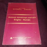 Dictionar STOMATOLOGIC Explicativ ENGLEZ-ROMAN,Cornel RUDESCU-Carol Davila 2004