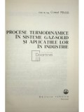 C. Mihaila - Procese termodinamice in sisteme gaz-solid si aplicatiile lor in industrie (Editia: 1982)