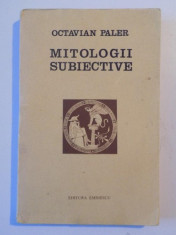 MITOLOGII SUBIECTIVE , de OCTAVIAN PALER , 1975 foto