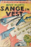 SANGE IN VEST BRET HARTE