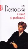 Crima Si Pedeapsa (Top 10), Feodor Mihailovici Dostoievski - Editura Polirom