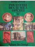 George Sbarcea - Povestiri din lumea operei (Editia: 1979)