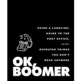 OK, Boomer