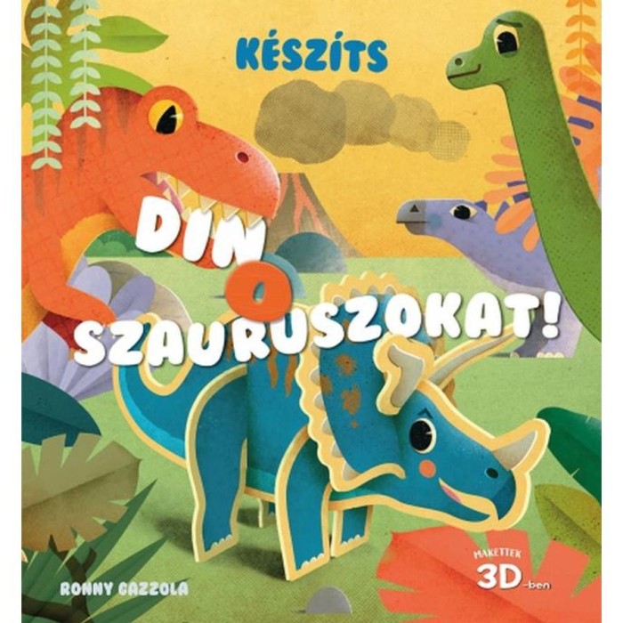 K&eacute;sz&iacute;ts dinoszauruszokat! - Makettek 3D-ben - Ronny Cazzola