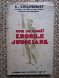Cum se comit erorile judiciare - G. Guilhermet