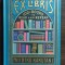 Michiko Kakutani - Ex Libris: 100 Books to Read and Reread