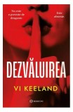 Dezvăluirea Paperback brosat Vi Keeland poveste obsesie Meredith McCall