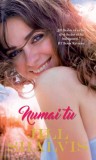Cumpara ieftin Numai tu - Paperback brosat - Jill Shalvis - Litera
