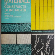 Materiale de constructii si instalatii. Manual pentru licee cu profil de constructii anul I – Nicolae Mihail