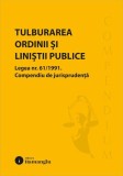 Legea 61/1991 Tulburarea Ordinii Si Linistii Publice Paperback Brosat Hamangiu