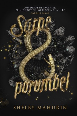 Sarpe Si Porumbel, Shelby Mahurin - Editura Corint foto