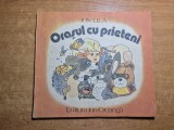 Carte pentru copii - orasul cu prieteni - din anul 1989