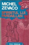 Sfarsitul lui Pardaillan - Michel Zevaco