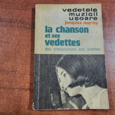 Vedetele muzicii usoare de la trubaduri la Beatles de Jacques Marny