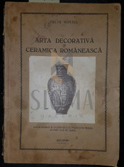 ARTA DECORATIVA IN CERAMICA ROMANEASCA - IULIU MOISIL foto