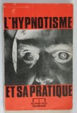 L ' HYPNOTISME ET SA PRATIQUE par RENE TRINTZIUS , 1955