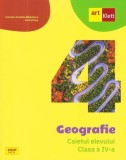 Geografie - Clasa 4 - Caietul elevului - ART KLETT