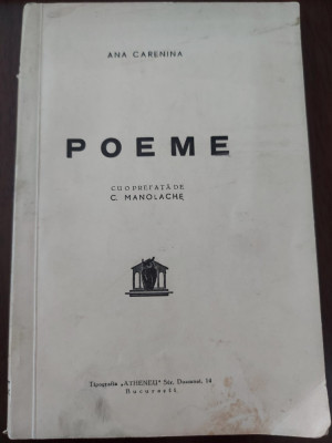 Ana Carenina - Poeme - ED.Atheneu - 1940 - Omagiu Zaharia Stancu_10.04.1947 foto