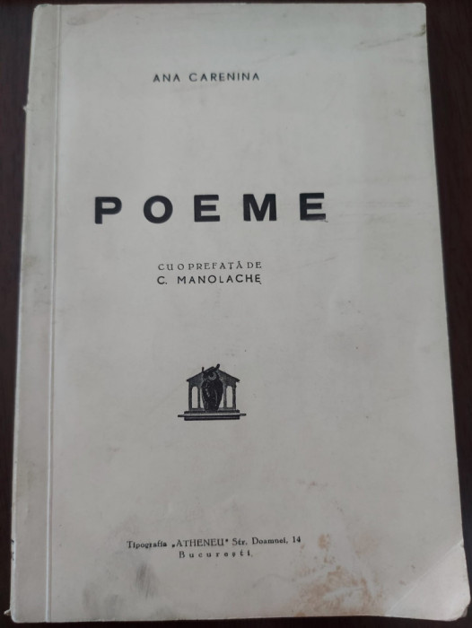 Ana Carenina - Poeme - ED.Atheneu - 1940 - Omagiu Zaharia Stancu_10.04.1947