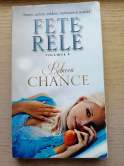 Fete Rele - Rebecca Chance - Vol 1 si vol 2 - roman de dragoste foto