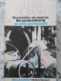 Cercetari in Marca Brandenburg si alte povestiri - Gunter de Bruyn - Roman, editura Univers, 1989, colectia Globus