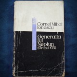 Cumpara ieftin GENERATIA LUI NEPTUN (GRUPUL 63) - CORNEL MIHAI IONESCU - ELU