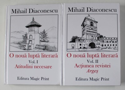 O NOUA LUPTA LITERARA de MIHAIL DIACONESCU , VOLUMELE I - II , 2019 foto