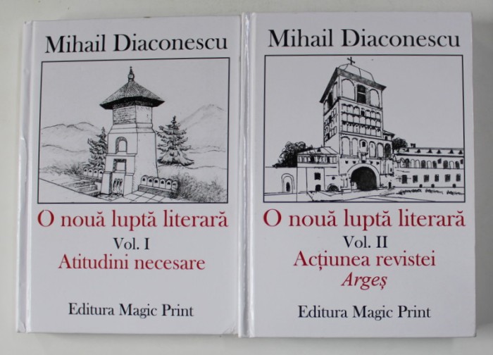 O NOUA LUPTA LITERARA de MIHAIL DIACONESCU , VOLUMELE I - II , 2019