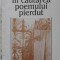IN CAUTAREA POEMULUI PIERDUT-GELLU DORIAN-230635