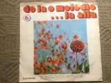 De la o melodie la alta 6 disc vinyl lp selectii muzica usoara pop EDE 01450 VG+, Electrecord