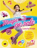 Disney. Soy Luna. Magie pe role