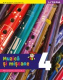 Muzica si miscare. Manual. Clasa a IV-a, Clasa 4, Litera