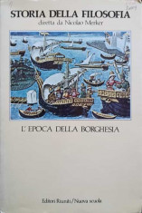 STORIA DELLA FILOSOFIA VOL.2 L&amp;#039;EPOCA DELLA BORGHESIA-NICOLAO MERKER foto