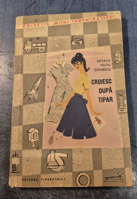Croiesc dupa tipar Natalia Tautu Stanescu foto