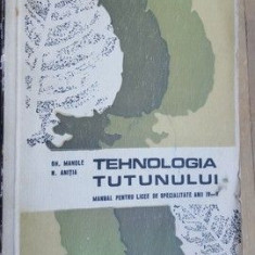 Tehnologia tutunului- M. Anitie, Gh. Manole