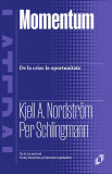 Momentum. De la crize la oportunitate - Pilot Books