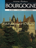 Cumpara ieftin Bourgogne - R. Dumay, P. Somelet, J. P. Langeland