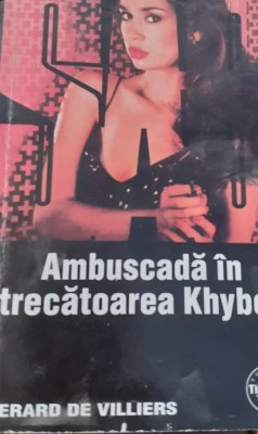 AMBUSCADA IN TRECATOAREA KHYBER GERARD DE VILLIERS SAS foto