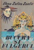Elena Zafira Zanfir - Bucura si Fulgerul. Cu ilustratii de Wanda Mihuleac