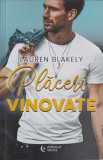 PLACERI VINOVATE-LAUREN BLAKELY