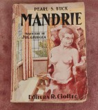 M&acirc;ndrie - Pearl S. Buck (1941) - traducere de Jul. Giurgea