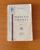 Nucul lui Odobac &ndash; Emil G&acirc;rleanu (Ed. Universala Alcalay) ediția a III-a